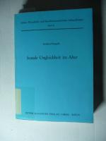 Soziale Ungleichheit im Alter : sozialpolitische und sozialgerontologische Aspekte der Einkommenserzielung und -verwendung älterer Menschen