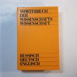 Wörterbuch der Wissenschaftswissenschaft : russ., dt., engl.