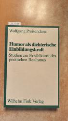 Humor als dichterische Einbildungskraft. Studien zur Erzählkunst des poetischen Realismus. Zweite, durchgesehene und mit einem Register versehene Auflage.