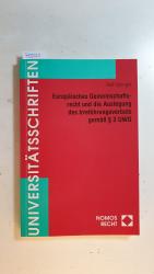 Europäisches Gemeinschaftsrecht und die Auslegung des Irreführungsverbots gemäss § 3 UWG