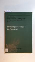 Fahndungssendungen im Fernsehen : Vortragsveranstaltung vom 2. und 3. Juni 1978