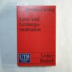 Bernhard Schlag: Lern- und Leistungsmoti