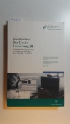 Der Große Lauschangriff : eine empirische Untersuchung zu Anwendung und Folgen des § 100c Abs. 1 Nr. 3 StPO