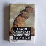 Erwin Chargaff: Warnungstafeln Die Verga Erwin Chargaff: Warnungstafeln Die Verga