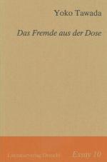 Yoko Tawada: Das Fremde aus der Dose - E