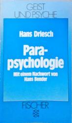 Parapsychologie Hans Driesch. Mit e Nachw. von Hans Brender