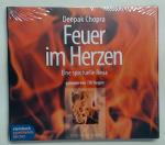 Feuer im Herzen. Eine spirituelle Reise. 3 CDs Eine spirituelle Reise. Autorisierte Hörfassung