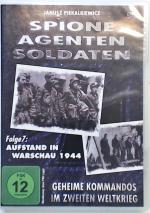 Spione, Agenten, Soldaten: Aufstand in Warschau 1944