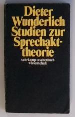 Studien zur Sprechakttheorie Dieter Wunderlich