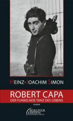 Robert Capa - Der funkelnde Tanz des Lebens Der funkelnde Tanz des Lebens