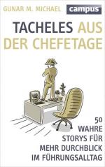 Michael, Gunar M.: Tacheles aus der Chef