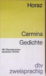 Carmina mit Übers. dt. Dichter ; [lat.-d