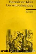 Kleist, Heinrich von: Der zerbrochne Kru
