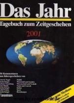 Das Jahr - Tagebuch zum Zeitgeschehen 2001