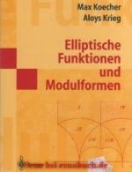 Elliptische Funktionen und Modulformen