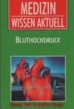 Medizin Wissen aktuell: Bluthochdruck