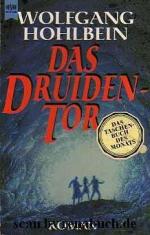 Wolfgang Hohlbein: Das Druidentor