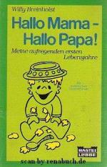 Willy Breinholst: Hallo Mama - Hallo Pap