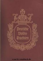 Deutsche Volkstrachten - eine Sammlung deutscher Trachtenbilder