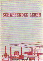 Schaffendes Leben