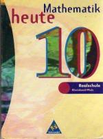 Mathematik heute. 10. Schuljahr. Schülerband. Euro-Ausgabe. Rheinland-Pfalz