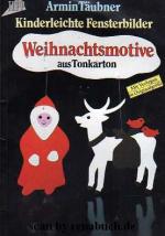 Basteln, Hobby Weihnachtsmotive, Fenster