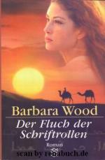 Barbara Wood: Der Fluch der Schriftrolle