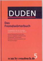 Das Fremdwörterbuch Duden 5