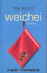 Tim Boltz: Weichei
