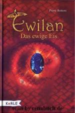 Pierre Bottero: Das ewig Eiss Ewilan, Ba