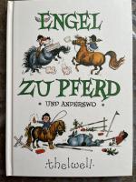 Norman Thelwell: Engel zu Pferd
