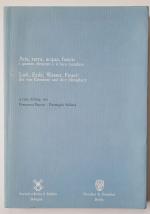 Aria, terra, acqua, fuoco: i quattro elementi e le loro metafore - [Verbania (lago Maggiore), 1 - 2 ottobre 1993]