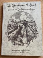 Das Oftersheimer Kochbuch. Gerichte und Geschichten von früher.