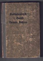 Balladenbuch. 1. Band: Neuere Dichter