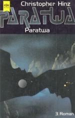 Christopher Hinz: Paratwa-Trilogie / Par