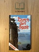 Durch den Spalt - China neu erlebt