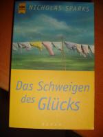Nicholas Sparks: Das Schweigen des Glück