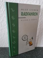Alle lieben Radfahren