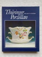 Helmut Scherf: Thüringer Porzellan