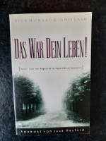 Das war dein Leben! - Bereit, Gott von Angesicht zu Angesicht zu begegnen