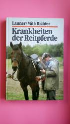 KRANKHEITEN DER REITPFERDE.