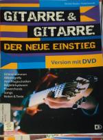 Gitarre & Gitarre - Der neue Einstieg - Version mit DVD