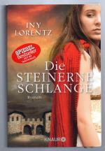 Iny Lorentz: Die steinerne Schlange Iny Lorentz: Die steinerne Schlange