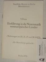 Einführung in die Numismatik westeuropäischer Länder. Vorlesungen am 20., 21., 27. und 28.9.1975.