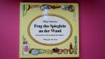 Helga Standau: FRAG DAS SPIEGLEIN AN DER