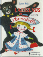 James Krüss: Ladislaus und Annabella James Krüss: Ladislaus und Annabella