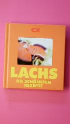 LACHS. die schönsten Rezepte