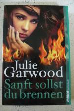 Julie Garwood: Sanft sollst du brennen