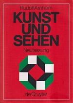 Kunst und Sehen., Eine Psychologie des schöpferischen Auges.