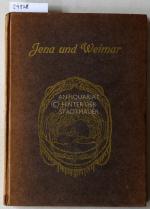 Jena und Weimar. Ein Almanach des Verlages Eugen Diederichs in Jena, 1908.